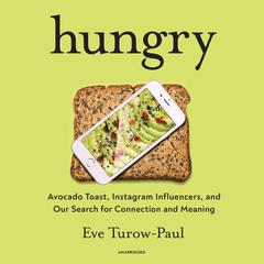 Hungry by Eve Turow-Paul audiobook