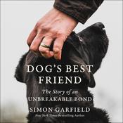 Dog's Best Friend by  Simon Garfield audiobook