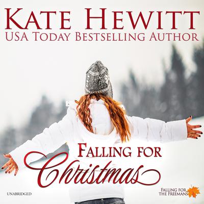 Falling for Christmas by Kate Hewitt audiobook