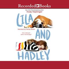 Lila and Hadley by Kody Keplinger audiobook