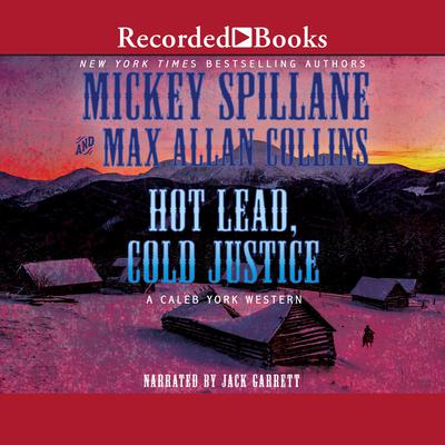 Hot Lead, Cold Justice by Mickey Spillane audiobook