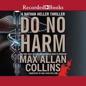 Do No Harm by  Max Allan Collins audiobook