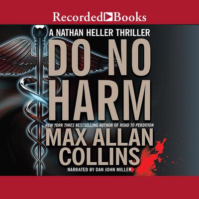 Do No Harm by Max Allan Collins audiobook
