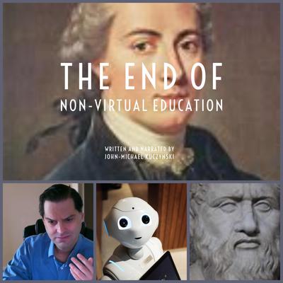 The End of Non-Virtual Education by John-Michael Kuczynski audiobook
