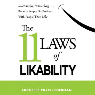 The 11 Laws of Likability by Michelle Tillis Lederman audiobook
