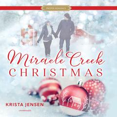 Miracle Creek Christmas by Krista Jensen audiobook