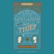 The Gentleman and the Thief by  Sarah M. Eden audiobook