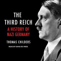 The Third Reich by Thomas Childers audiobook
