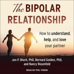 The Bipolar Relationship by Jon P. Bloch audiobook