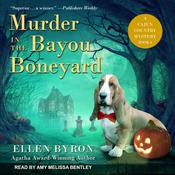 Murder in the Bayou Boneyard by  Ellen Byron audiobook