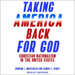 Taking America Back for God by Samuel L. Perry audiobook