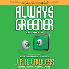 Always Greener by J.R.H. Lawless audiobook