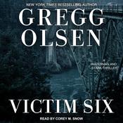 Victim Six by  Gregg Olsen audiobook