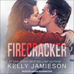 Firecracker by Kelly Jamieson audiobook