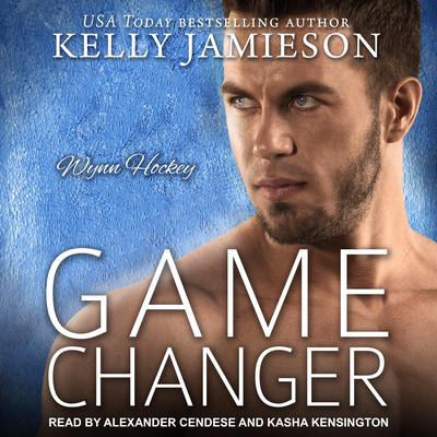 Game Changer by Kelly Jamieson audiobook