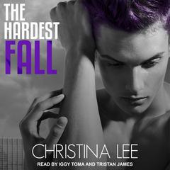 The Hardest Fall by Christina Lee audiobook