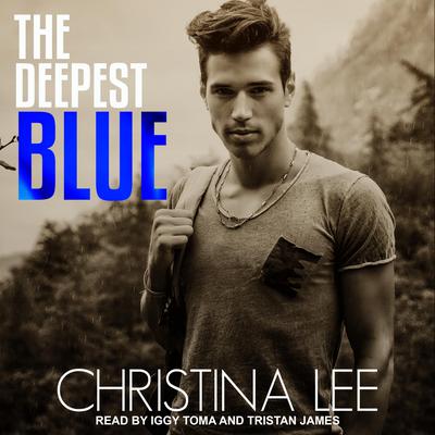 The Deepest Blue by Christina Lee audiobook