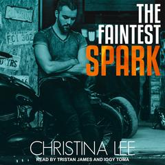 The Faintest Spark by Christina Lee audiobook