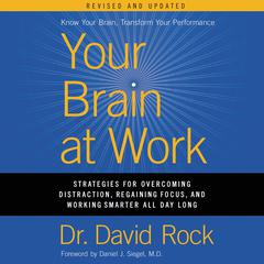 Your Brain at Work, Revised and Updated by David Rock audiobook