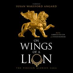 On Wings of a Lion by Susan Wakeford Angard audiobook