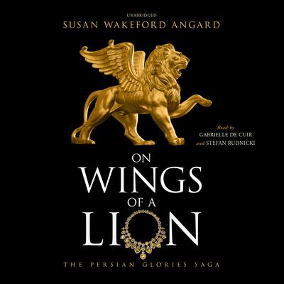 On Wings of a Lion by Susan Wakeford Angard audiobook