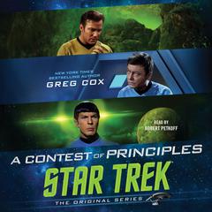 A Contest of Principles by Greg Cox audiobook