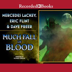 Much Fall of Blood by Eric Flint audiobook
