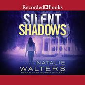 Silent Shadows by  Natalie Walters audiobook