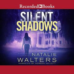 Silent Shadows by Natalie Walters audiobook