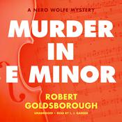 Murder in E Minor by  Robert Goldsborough audiobook