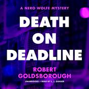 Death on Deadline by  Robert Goldsborough audiobook