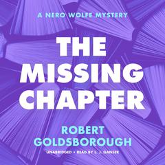 The Missing Chapter by Robert Goldsborough audiobook
