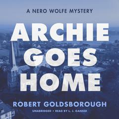 Archie Goes Home by Robert Goldsborough audiobook