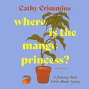 Where Is the Mango Princess? by  Cathy Crimmins audiobook