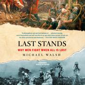 Last Stands by  Michael Walsh audiobook
