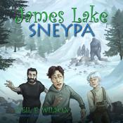 James Lake: Sneypa by  Neil F. Wilson audiobook