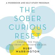 The Sober Curious Reset by  Ruby Warrington audiobook