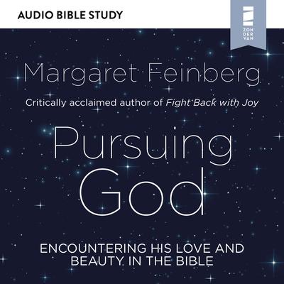Pursuing God: Audio Bible Studies by Margaret Feinberg audiobook
