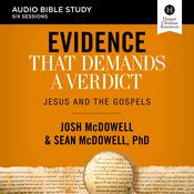 Evidence That Demands a Verdict: Audio Bible Studies by  Sean McDowell audiobook