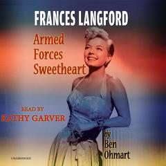 Frances Langford by Ben Ohmart audiobook