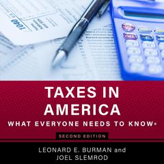 Taxes in America by Leonard E. Burman audiobook