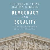 Democracy and Equality by  Geoffrey R. Stone audiobook