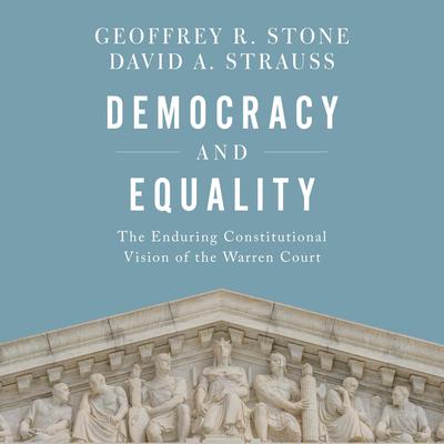 Democracy and Equality by Geoffrey R. Stone audiobook