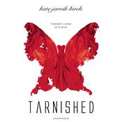 Tarnished by  Kate Jarvik Birch audiobook