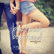 Blackmail Boyfriend by  Chris Cannon audiobook