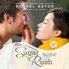 Sugar Rush by Rachel Astor audiobook