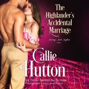 The Highlander’s Accidental Marriage by  Callie Hutton audiobook