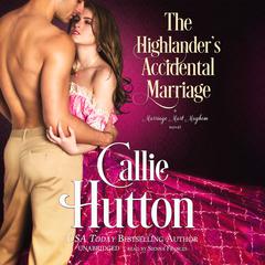 The Highlander’s Accidental Marriage by Callie Hutton audiobook