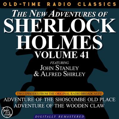 Adventure of the Shoscombe Old Place and The Adventure of the Wooden Claw by Arthur Conan Doyle audiobook