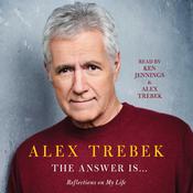The Answer Is . . . by  Alex Trebek audiobook